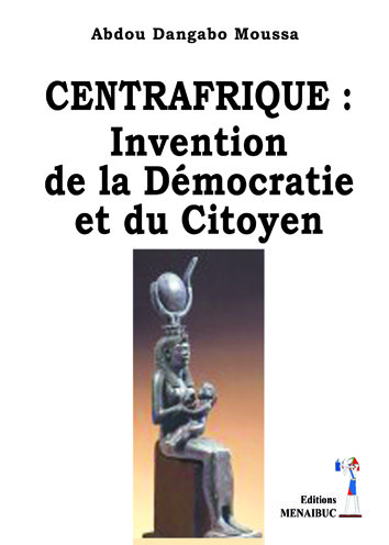 Centrafrique : invention de la démocratie et du citoyen